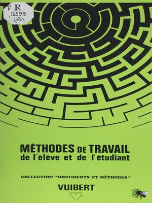 cover image of Méthodes de travail de l'élève et de l'étudiant